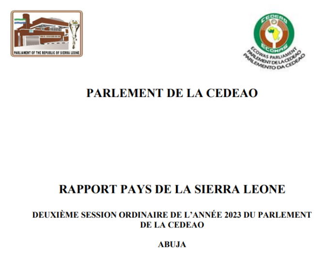 Présentation son rapport Pays à la deuxième session rdinaire du Parlement de la CEDEAO, la Sierra Leone réaffirme sa foi dans la démocratie