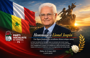 Hommage du Parti Socialiste du Sénégal à Lionel Jospin : une figure majeure du socialisme démocratique saluée